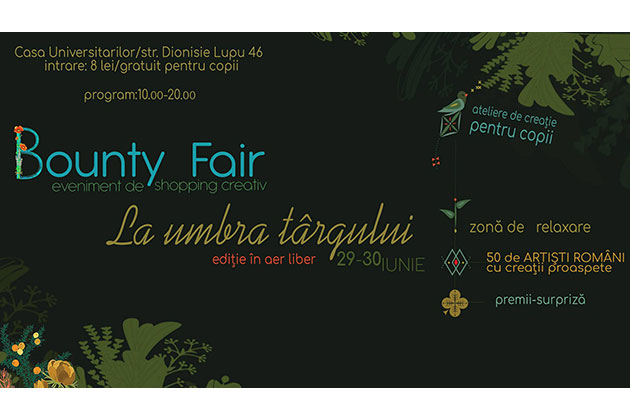 Bounty Fair, ajuns la editia #42, ne invita #laumbratargului